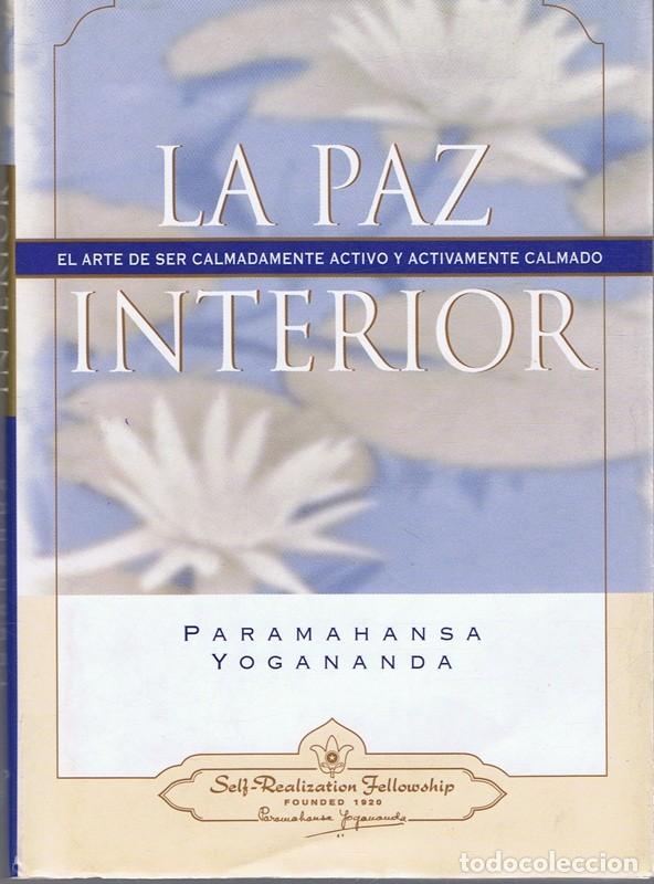 Libros de segunda mano: LA PAZ INTERIRO PARAMAHANSA YOGANANDA - Foto 1