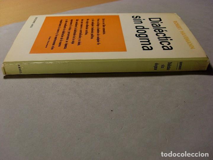 Libros de segunda mano: DIAL&Eacute;CTICA SIN DOGMA / Robert Havemann / 1966. Ariel - Foto 3