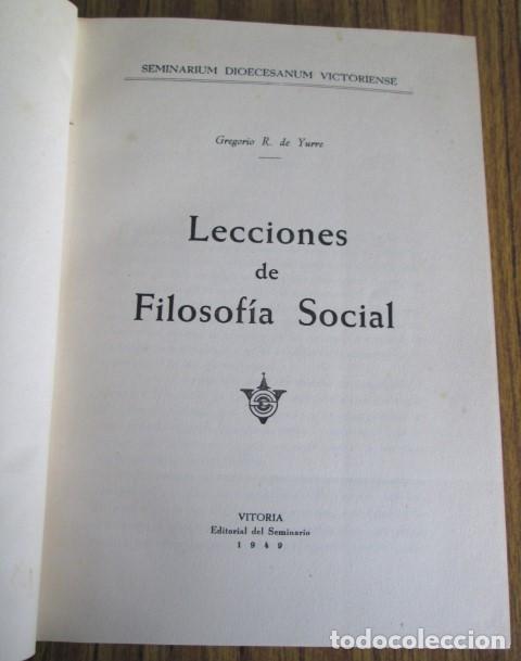 LECCIONES DE FILOSOFIA SOCIAL - POR GREGORIO R. DE YURRE - ED. SEMINARIO 1949 (Libros de Segunda Mano - Pensamiento - Filosofía)
