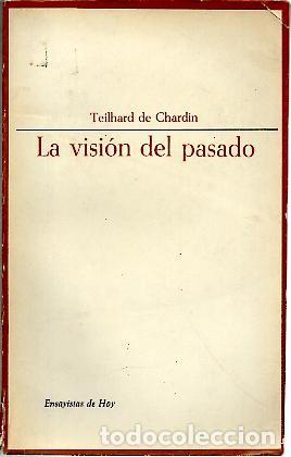 Libros de segunda mano: LA VISION DEL PASADO. - CHARDIN, Teilhard de. - Foto 1
