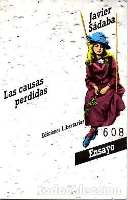 Libros de segunda mano: LAS CAUSAS PERDIDAS. - SADABA, Javier. - Foto 1