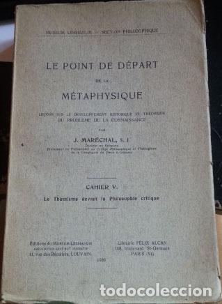 Le Point De Depart De La Metaphysique Cahier V Le Thomisme Devant La Philosophie Critique Marec - 