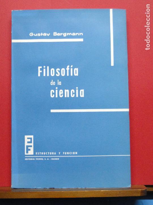 Libri di seconda mano: FILOSOFIA DE LA CIENCIA.- BERGMANN, Gustav