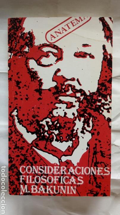 Libros de segunda mano: Consideraciones Filos&oacute;ficas. M. Bakunin. - Foto 1