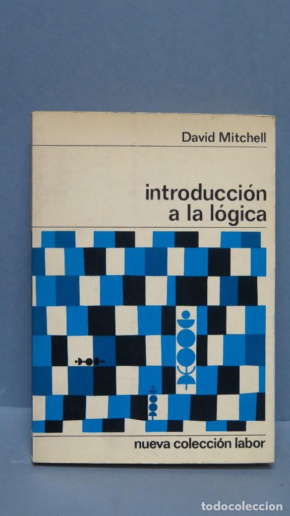 Libros de segunda mano: INTRODUCCION A LA LOGICA. David Mitchell - Foto 1
