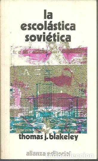 Libros de segunda mano: LA ESCOLASTICA SOVIETICA. - BLAKELEY, Thomas J. - Foto 1