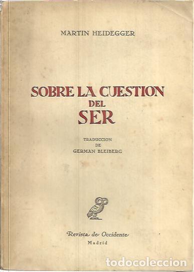 Libros de segunda mano: SOBRE LA CUESTION DEL SER. - HEIDEGGER, Martin. - Foto 1