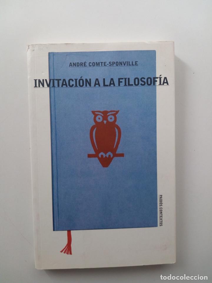 Libros de segunda mano: INVITACI&Oacute;N A LA FILOSOF&Iacute;A - ANDR&Eacute; COMTE-SPONVILLE - Foto 1