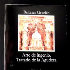 Libros de segunda mano: ARTE DE INGENIO, TRATADO DE LA AGUDEZA. BALTASAR GRACIÁN.. Lote 129717851