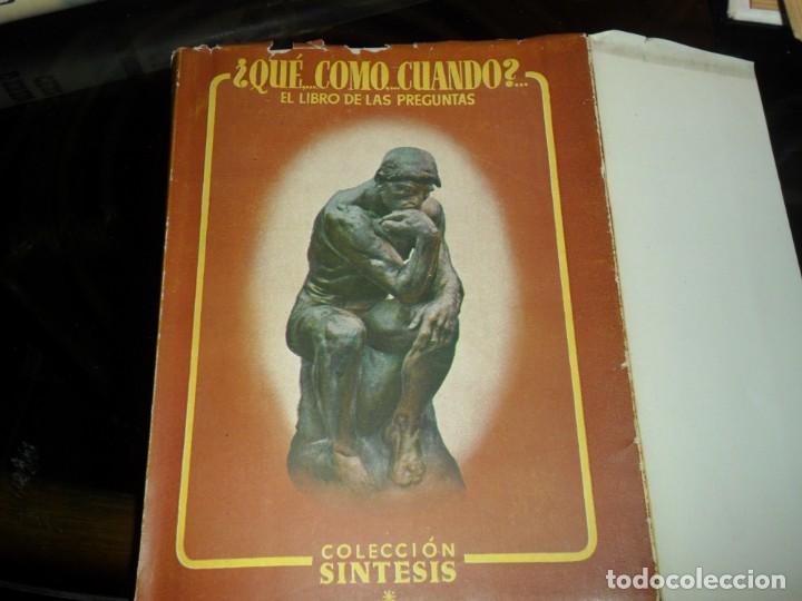 Libros de segunda mano: &iquest;QUE, COMO Y CUANDO? COLECCION SINTESIS - Foto 3