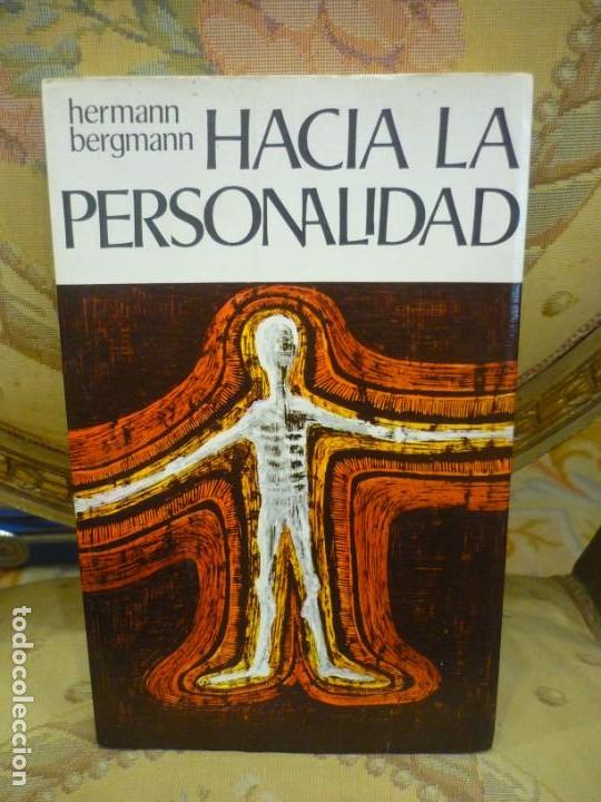 Libri di seconda mano: HACIA LA PERSONALIDAD. ESENCIA, VALOR Y DERECHO DE LA INDIVIDUALIDAD, DE HERMANN BERGMANN.
