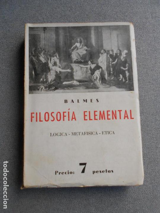 Libros de segunda mano: FILOSOFIA ELEMENTAL - Foto 1