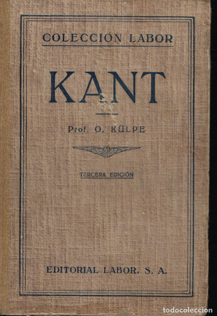 Libros de segunda mano: O. K&uuml;lpe, Kant / Labor 1951 - Foto 1