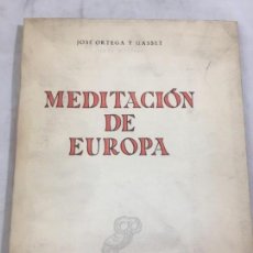 Libros de segunda mano: MEDITACION DE EUROPA. ORTEGA Y GASSET OBRAS INÉDITAS REVISTA DE OCCIDENTE 1960 INTONSO. Lote 148891702