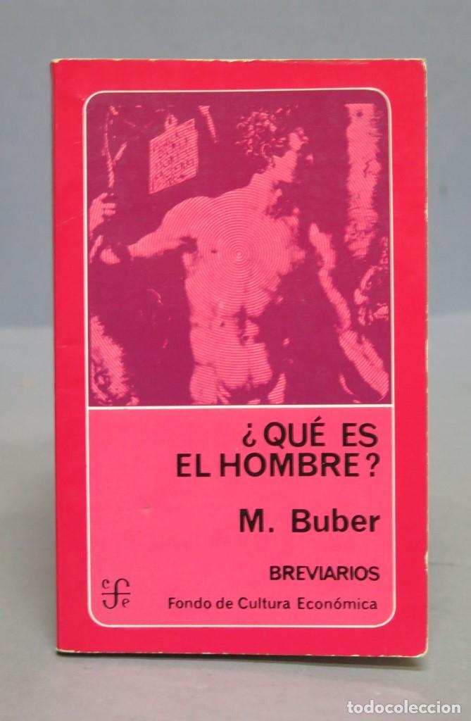 Libros de segunda mano: QUE ES EL HOMBRE. M. BUBER - Foto 1