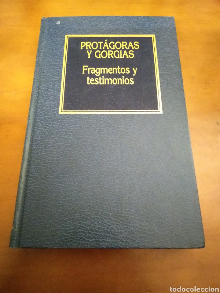 Libri di seconda mano: PROT&Aacute;GORAS Y GORGIAS. FRAGMENTOS Y TESTIMONIOS. #1071