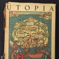 Libros de segunda mano: UTOPIA. THOMAS MORE. EDITORIAL APOLO 1937. BUEN ESTADO. 252 PAGS.. Lote 158869854
