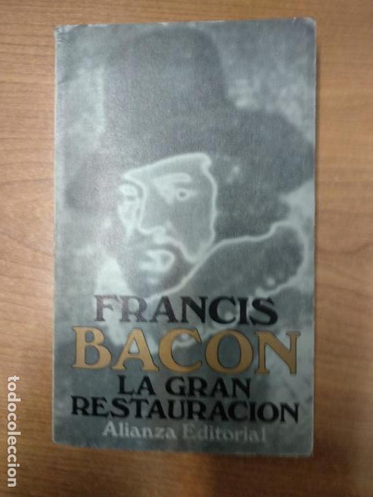 Libros de segunda mano: LA GRAN RESTAURACI&Oacute;N - FRANCIS BACON - Foto 1