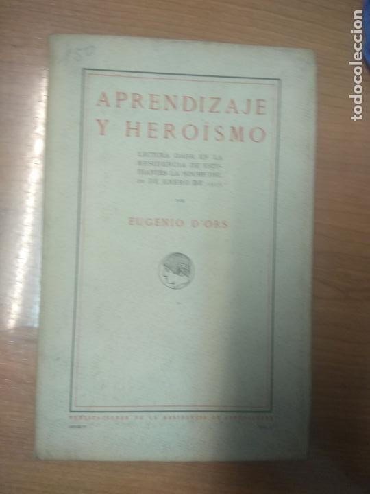 Libros de segunda mano: APRENDIZAJE Y HEROISMO. EUGENIO DORS - Foto 1