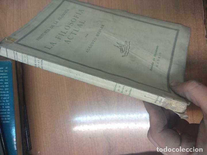 Libros de segunda mano: LA FILOSOF&Iacute;A ACTUAL - MESSER, AUGUSTO - Foto 2
