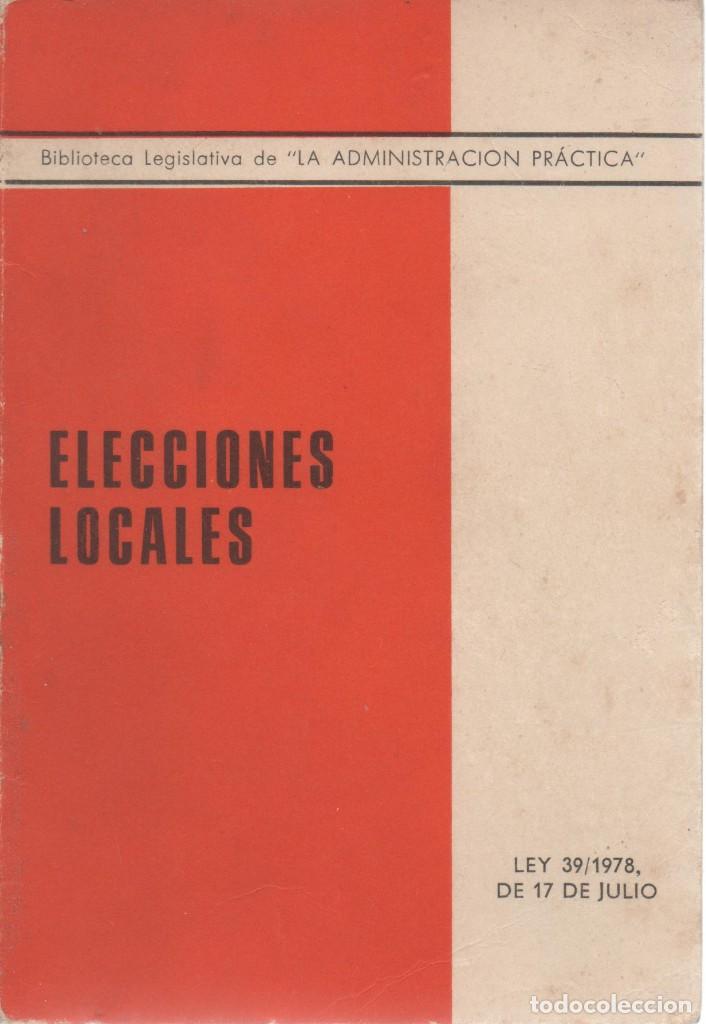 Libros de segunda mano: Elecciones locales. An&oacute;nimo - Foto 1