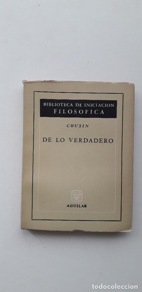 Libros de segunda mano: DE LO VERDADERO - COUSIN - Foto 1