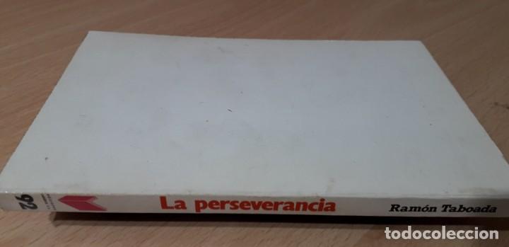 Libros de segunda mano: LA PERSEVERANCIA	 / 	RAMON TABOADA	 / 		 / 		 / 	H501 - Foto 2