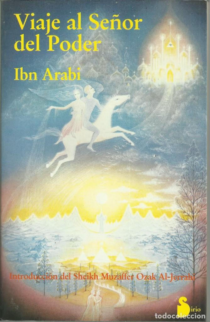 Libros de segunda mano: Viaje al se&ntilde;or del poder, Ibn arabi - Foto 1