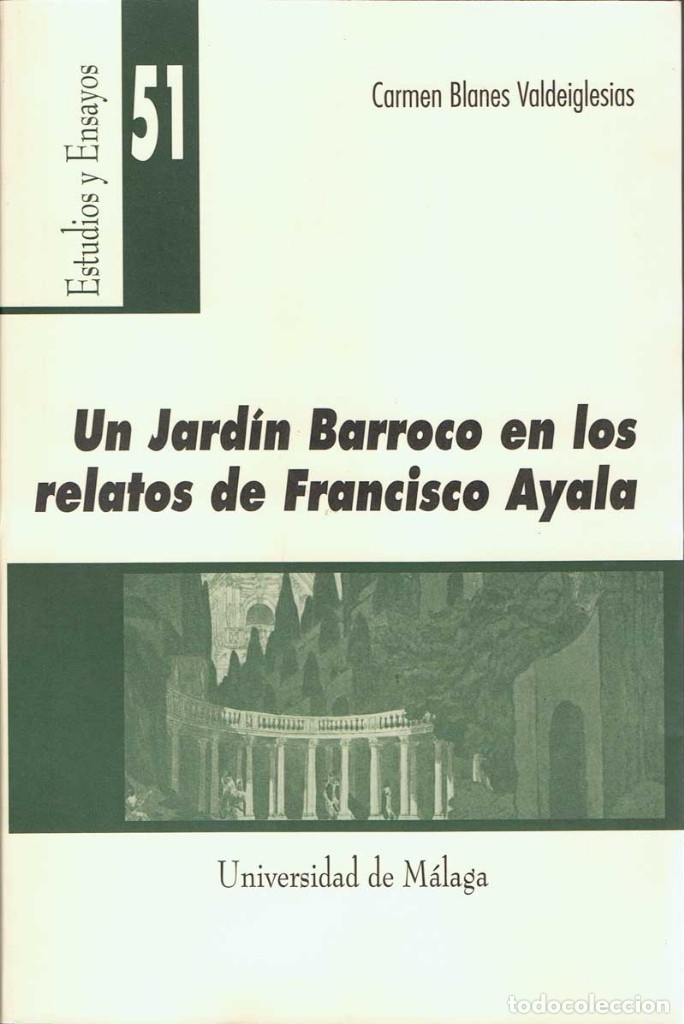 Libros de segunda mano: Un Jard&iacute;n Barroco en los relatos de Francisco Ayala - Carmen Blanes Valdeiglesias