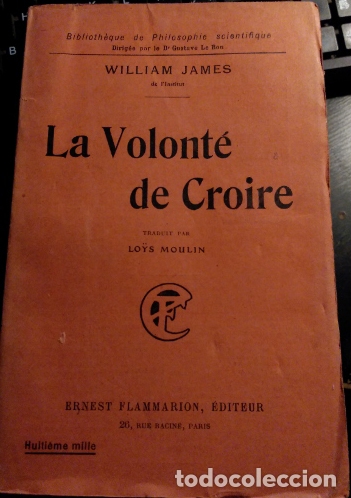 Libros de segunda mano: LA VOLONTE DE CROIRE. - JAMES, William. - Foto 1