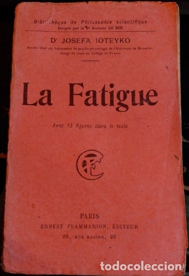 Libros de segunda mano: LA FATIGUE. - IOTEYKO, Dr. Josefa. - Foto 1