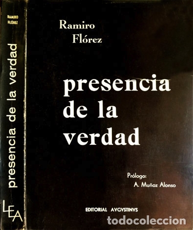 Libros de segunda mano: FL&Oacute;REZ, R. Presencia de la verdad. De experiencia a doctrina en el pensamiento agustiniano. 1971.