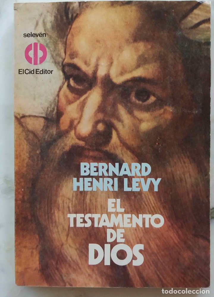 Libros de segunda mano: EL TESTAMENTO DE DIOS, BERNARD HENRI LEVY. EL CID EDITOR, LIBRO - Foto 1