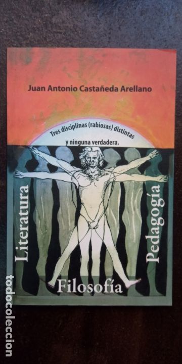 Libros de segunda mano: Juan Antonio Casta&ntilde;eda Arellano: Literatura, Filosof&iacute;a, Pedagog&iacute;a