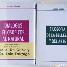 Libros de segunda mano: FILOSOFÍA DE LA BELLEZA Y DEL ARTE, DIALOGOS FILOSOFICOS AL NATURAL – MATEO FEBRER
