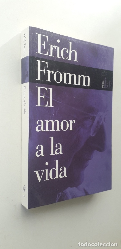 Libros de segunda mano: EL AMOR A LA VIDA - ERICH FROMM - Foto 2