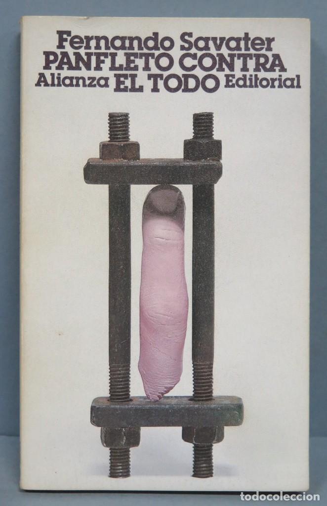 Libros de segunda mano: PANFLETO CONTRA EL TODO. SAVATER - Foto 1