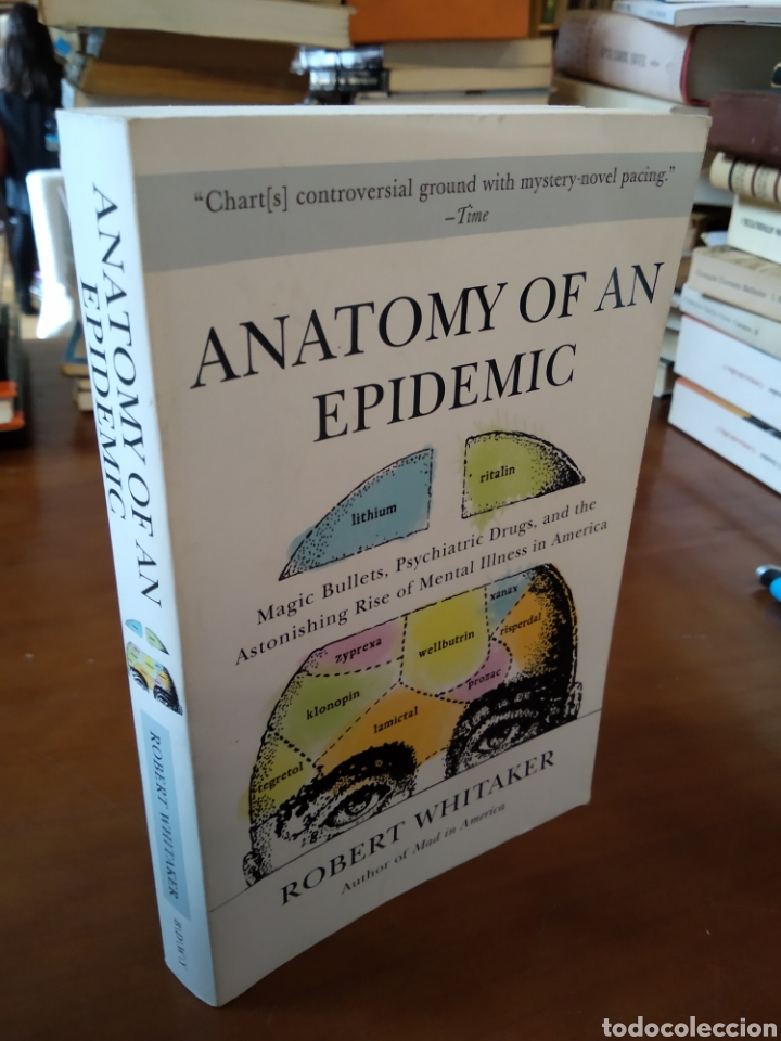 Anatomy Of An Epidemic Robert Whitaker Robert Whitaker: The Rising