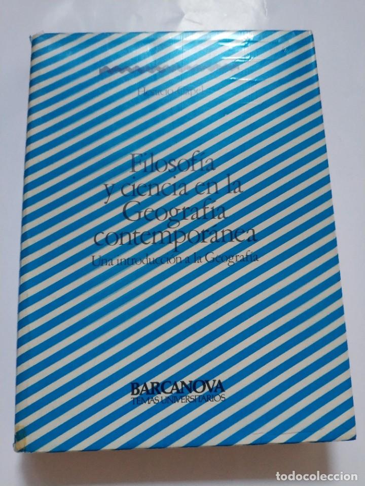 Livres d'occasion: FILOSOFIA Y CIENCIA EN LA GEOGRAFIA CONTEMPORANEA.- HORACIO CAPEL