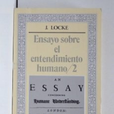 Libros de segunda mano: ENSAYO SOBRE EL ENTENDIMIENTO HUMANO – VOLUMEN 2 – J.LOCKE -