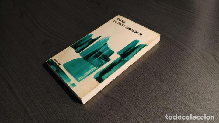 Libros de segunda mano: LA DOCTA IGNORANCIA  NICOLAS DE CUSA   AGUILAR - Foto 2