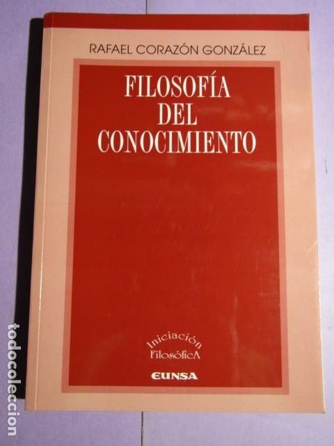 Libros de segunda mano: FILOSOF&Iacute;A DEL CONOCIMIENTO; CORAZ&Oacute;N, Rafael - Foto 1