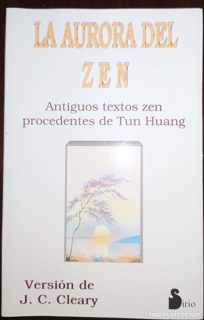 Libros de segunda mano: La aurora del Zen - J C Cleary - Foto 1