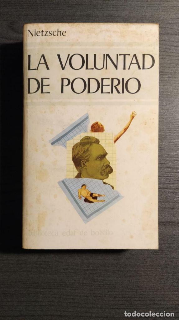 Libros de segunda mano: LA VOLUNTAD DE PODERIO.  NIETZSCHE.  BIBLIOTECA EDAF 1981 - Foto 1