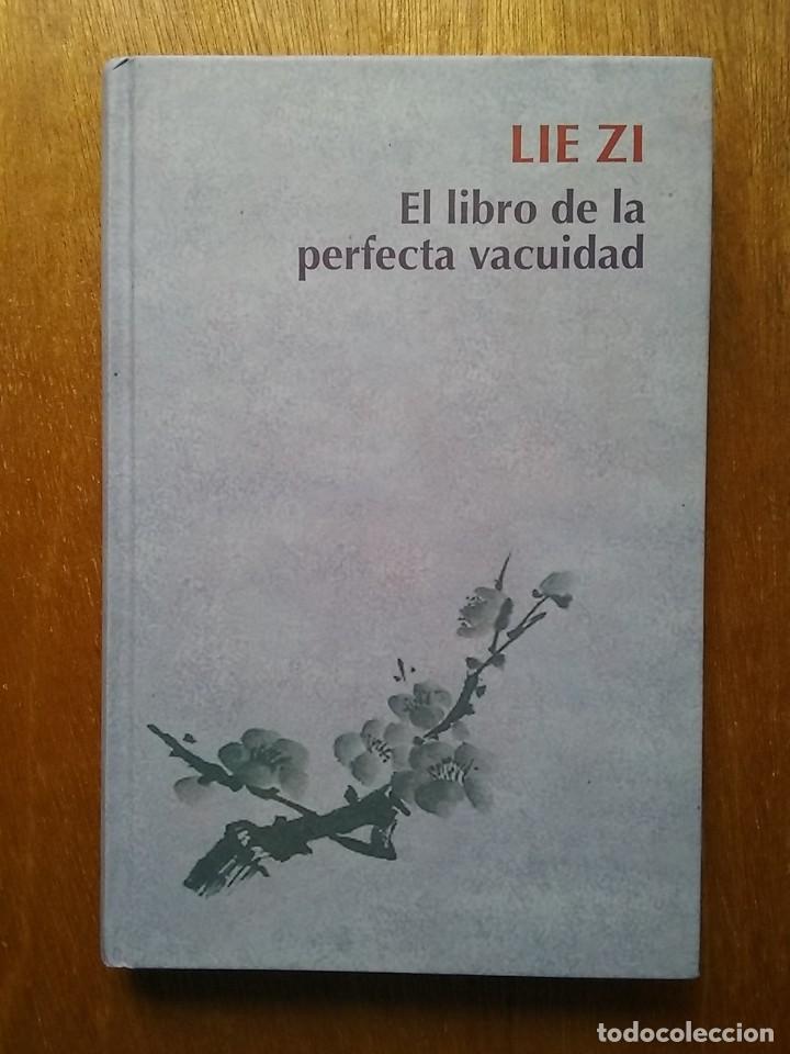 Libros de segunda mano: LIE ZI, EL LIBRO DE LA PERFECTA VACUIDAD, RBA, 2006