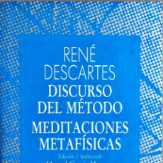 Libros de segunda mano: DISCURSO DEL MÉTODO, MEDITACIONES METAFÍSICAS. RENÉ DESCARTES.. Lote 196797503