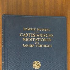 Libros de segunda mano: CARTESIANISCHE MEDITATIONEN UND PARISER VORTRÄGE / MEDITACIONES CARTESIANAS --- E. HUSSERL