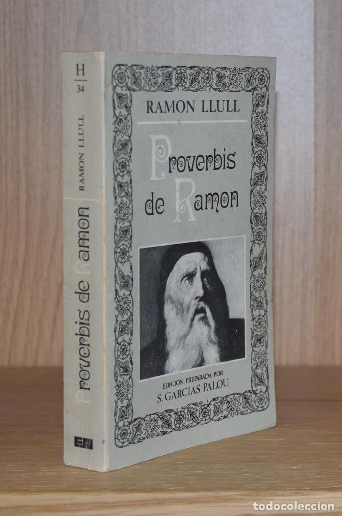 Libros de segunda mano: PROVERBIS DE RAM&Oacute;N. LIBER PROVERBIUM - Ram&oacute;n LLULL - Foto 1