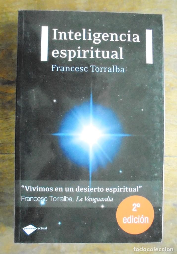 Libros de segunda mano: Inteligencia espiritual Francesc Torralba 2010 impecable 2a ed Plataforma Actual. - Foto 1