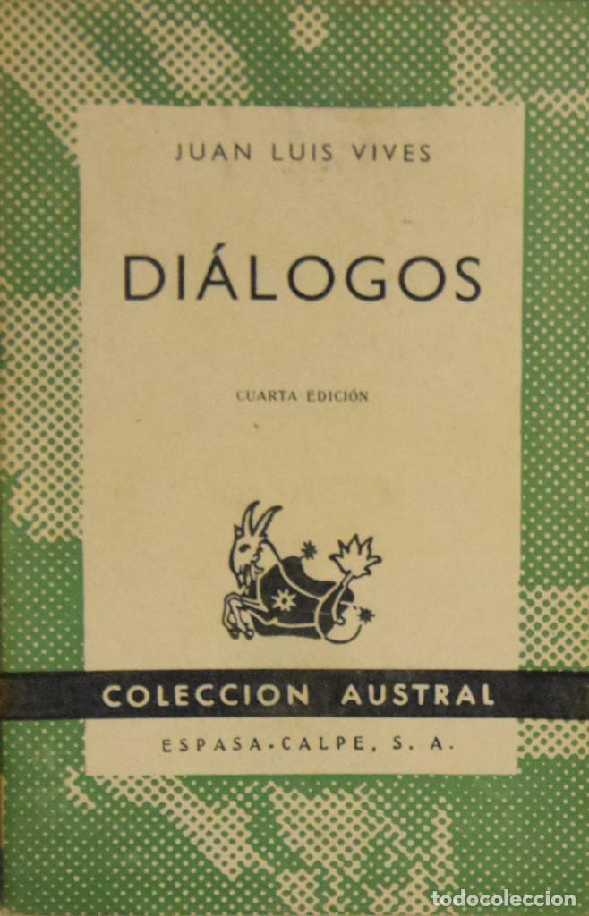 Libros de segunda mano: DI&Aacute;LOGOS - Juan Luis VIVES - Foto 1